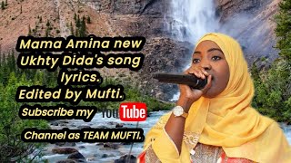 Mama Amina new Ukhty Didas song lyrics [upl. by Aniela]