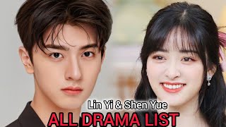 LIN YI AND SHEN YUE TOP DRAMA LIST [upl. by Ardien547]