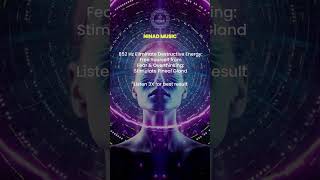 852 Hz Eliminate Destructive Energy Free Yourself from Fear amp Overthinking Stimulate Pineal Gland [upl. by Yllrebmik198]