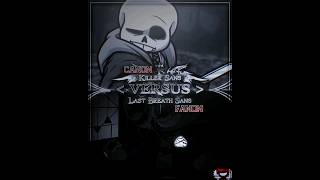 Killer Sans 🆚️ Last Breath Sans Canon Vs Fanon  Who Is Strongest [upl. by Wheaton]