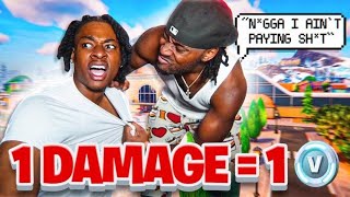 1 DAMAGE  1 VBUCK P2isthename OWES me 2000 after we played the NEW Fortnite Season [upl. by Rosamond]