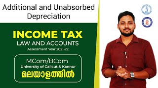 Additional and Unabsorbed Depreciation  PGBP  MalayalamCalicut amp Kannur University  BComMCom [upl. by Nnaaihtnyc]