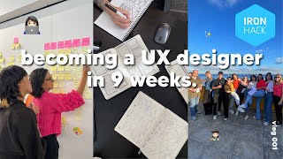 i’m changing careers to become a UX designer 👩🏻‍🎨  Ironhack UX design bootcamp vlog [upl. by Ayerdna]