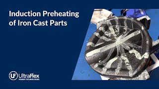 Induction Preheating of Iron Cast Parts [upl. by Nettie]