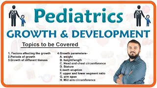 Pediatrics  GROWTH and DEVELOPMENT  MBBS  National Exit test  1 [upl. by Britte732]