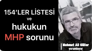 154ler listesi ve hukukun MHP sorunu [upl. by Prince]