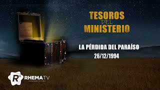 La pérdida del paraíso  Apóstol Sergio Enríquez  26121994  Tesoros del Ministerio [upl. by Elledoj772]