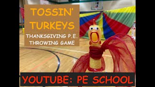 PE Thanksgiving Game quotTossin Turkeysquot [upl. by Ahsineb]