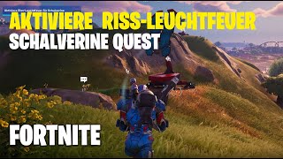 Aktiviere RissLeuchtfeuer für Schalverine  Fortnite Geheime Quest [upl. by Aiker649]