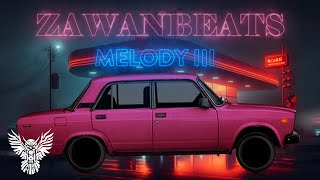 Zawanbeats  MELODY III [upl. by Anan564]