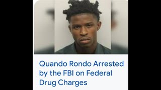 QUANDO RONDO ARRESTED 13 DAYS AFTER MAKING A SONG ABOUT THE FEDS [upl. by Ahsiaa]