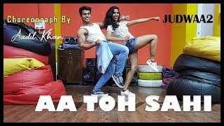 Aa To Sahi  Easy beginner level  Judwaa 2  Aadil Khan Choreography [upl. by Ahsienod]