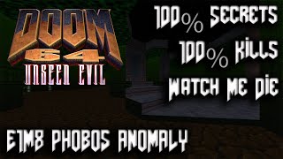 DOOM 64 Unseen Evil  Episode 1 Knee Deep in the Dead E1M8 Phobos Anomaly  100 Secrets [upl. by Ateinotna]