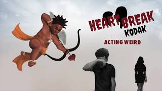 Kodak Black  Acting Weird Official Audio [upl. by Sari666]