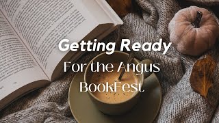 Getting Ready for the Angus BookFest [upl. by Fredric]