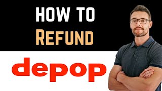 ✅ How To Refund on Depop Easy Guide [upl. by Anirehc864]