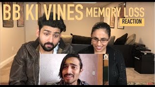 BB Ki Vines  Memory Loss Reaction  BB Vines  by RajDeep [upl. by Teodor586]