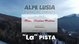 quotLaquot Pistaquot  Pista slittini Fraina Bellamonte [upl. by Geordie411]