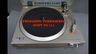 PROBANDO TORNAMESA SONY PS111 [upl. by Salina594]