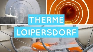 Therme Loipersdorf  Alle Rutschen Onride Funpark [upl. by Aisinoid373]