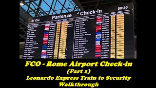 Rome Fiumicino Airport – International Departure Part 1 Arrival by Train and Check In with Delta [upl. by Tessler]