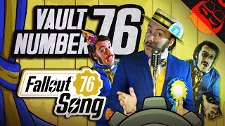 VAULT NUMBER 76  Fallout 76 Song [upl. by Chilton]