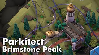 Parkitect Taste of Adventure Part 2  Brimstone Peak [upl. by Ylicec]