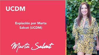 Expiación por Marta Salvat UCDM [upl. by Mata178]