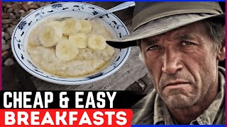 25 Cheap Breakfasts That Helped Us Through the Great Depression [upl. by Rednaeel100]