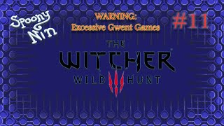 The Witcher 3 11 First Playthrough GwentAthon [upl. by Ramso767]