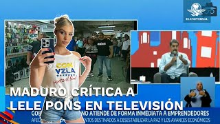 Conoce la razón por la que Nicolás Maduro decidió lanzarse contra Lele Pons [upl. by Asiluj]