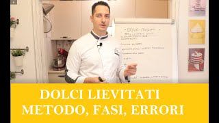 Corso di Pasticceria  Lievitati dolci  Metodo fasi errori  Iscriviti alle Lezioni [upl. by Eleaffar]