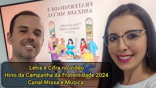 Hino da Campanha da Fraternidade 2024 com LETRA e CIFRA  Voz e Violão [upl. by Euqinotna641]