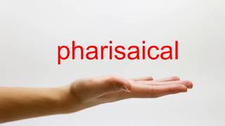 How to Pronounce pharisaical  American English [upl. by Leunamesoj]