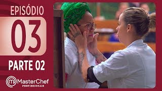 MASTERCHEF PROFISSIONAIS 19092017  PARTE 2  EP 03  TEMP 02 [upl. by Abbe]