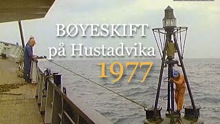 Bøyeskift på Hustadvika  1977 [upl. by Ieluuk]