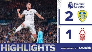 HIGHLIGHTS  LEEDS UNITED 21 NOTTINGHAM FOREST  SINISTERRA COMPLETES COMEBACK [upl. by Hidie741]