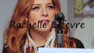 How to Pronounce Rachelle Lefevre [upl. by Born]