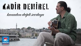 Kadir Demirel  Kanadım Değdi Sevdaya  Official Video © 2024 İber Prodüksiyon [upl. by Colas]