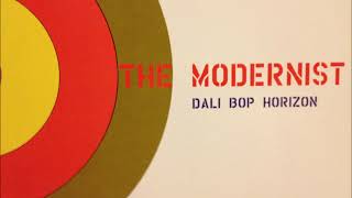 The Modernist ‎– Dali Bop Horizon [upl. by Laeria82]