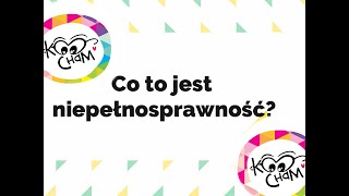 Co to jest niepełnosprawność [upl. by Noteek]