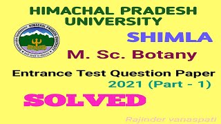 MSc Botany  Himachal Pradesh University  Entrance Test  Solved  2021  Part  1 [upl. by Aikin]