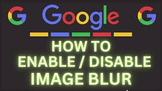 How To Enable Or Disable Googles SafeSearch Explicit Image Blur Using A PC 2024 [upl. by Whitman]