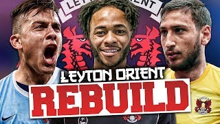 REBUILDING LEYTON ORIENT FIFA 17 Career Mode [upl. by Wenoa]