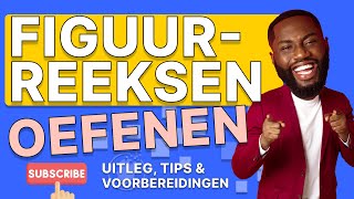 Figuurreeksen oefenen uitleg tips en voorbereiding [upl. by Yaya686]