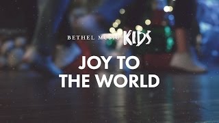 Joy to the World Official Lyric Video  Bethel Music Kids  Christmas Party [upl. by Nasho]