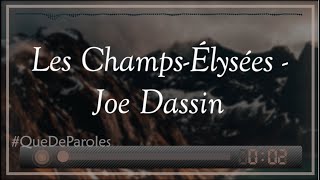 LES CHAMPSÉLYSÉES  JOE DASSIN PAROLESLYRICS [upl. by Haily780]