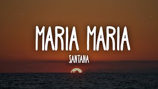 Santana  Maria Maria ft The Product GampB Lyrics [upl. by Pudendas425]