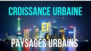 4ème GÉOGRAPHIE CROISSANCE URBAINE et PAYSAGES URBAINS [upl. by Carrnan651]