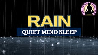 Silence Overthinking Induce Deep Sleep with Soothing Rain Meditation [upl. by Pip]